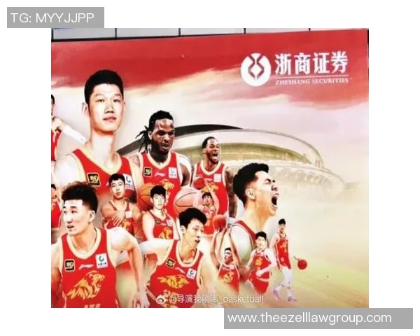 浙江广厦男篮发展历程与主力阵容分析